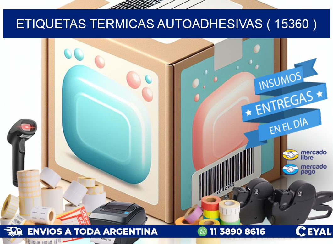 ETIQUETAS TERMICAS AUTOADHESIVAS ( 15360 )