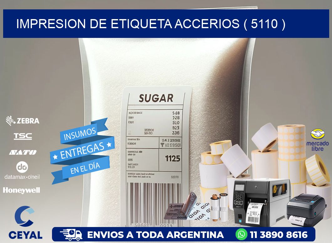 IMPRESION DE ETIQUETA ACCERIOS ( 5110 )