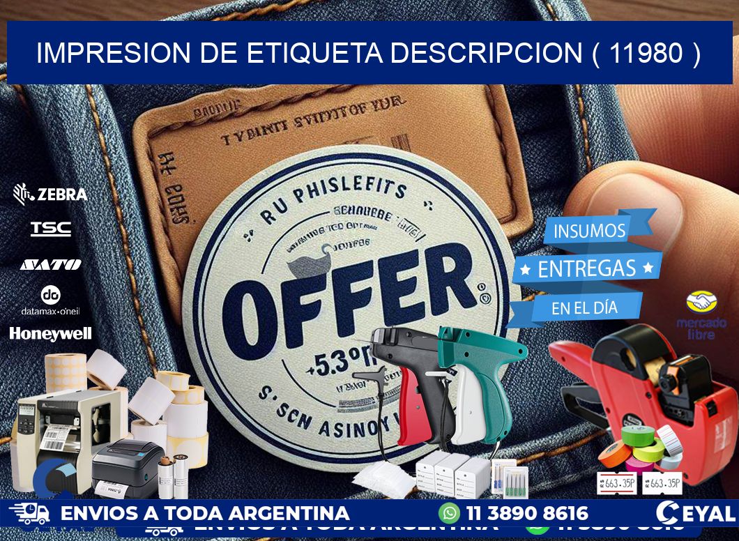 IMPRESION DE ETIQUETA DESCRIPCION ( 11980 )