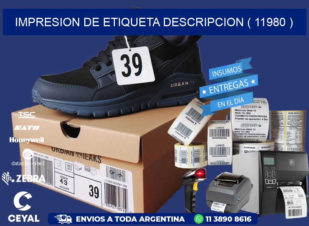 IMPRESION DE ETIQUETA DESCRIPCION ( 11980 )