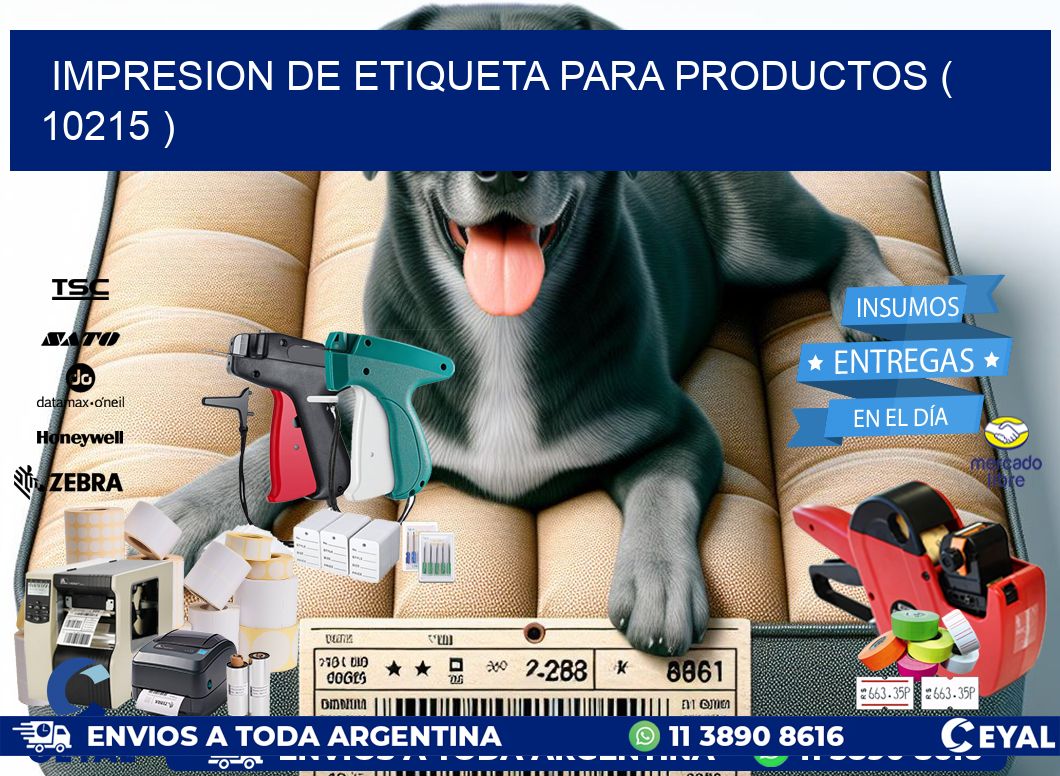 IMPRESION DE ETIQUETA PARA PRODUCTOS ( 10215 )