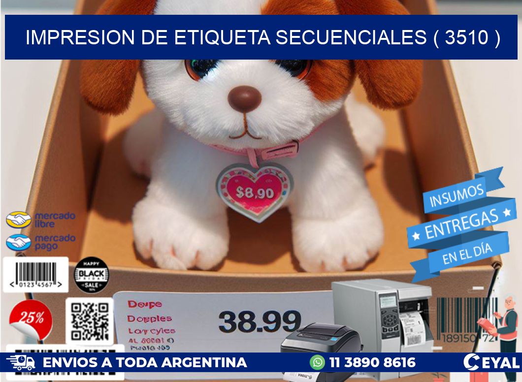IMPRESION DE ETIQUETA SECUENCIALES ( 3510 )