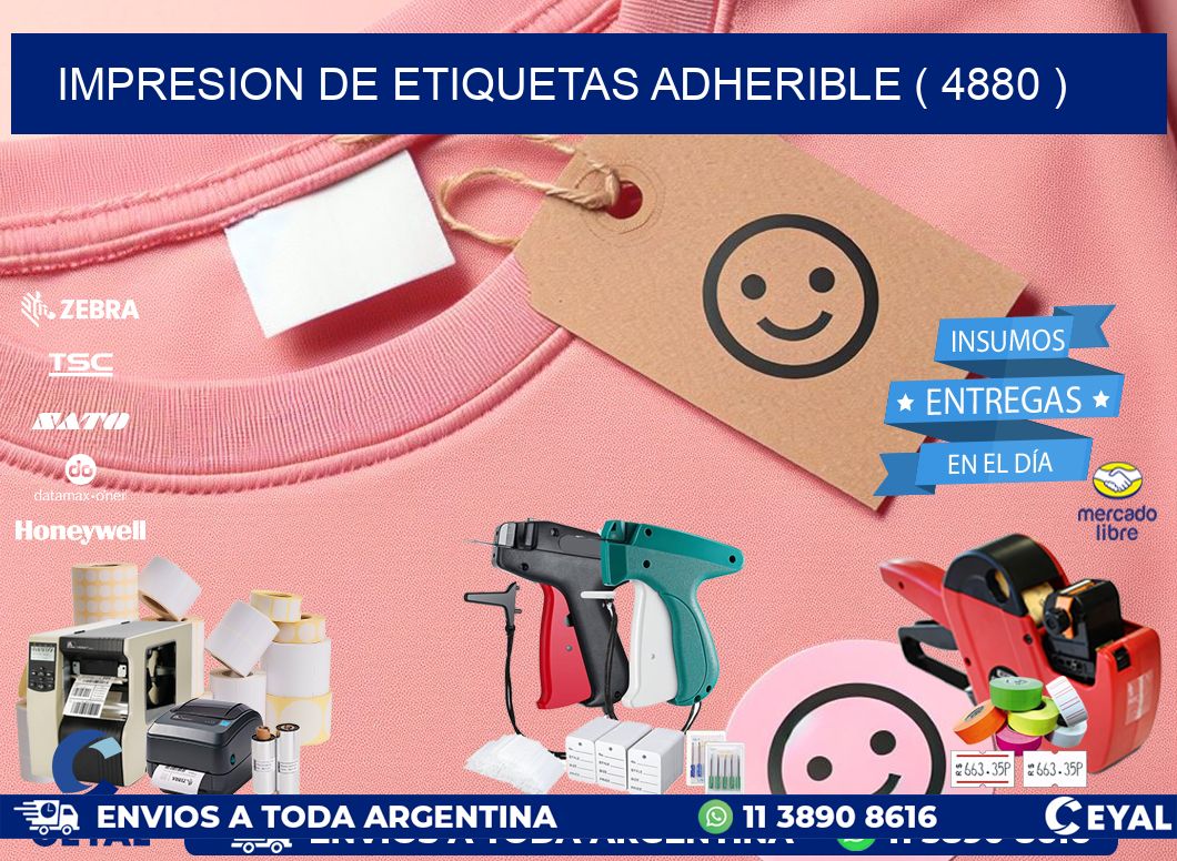 IMPRESION DE ETIQUETAS ADHERIBLE ( 4880 )