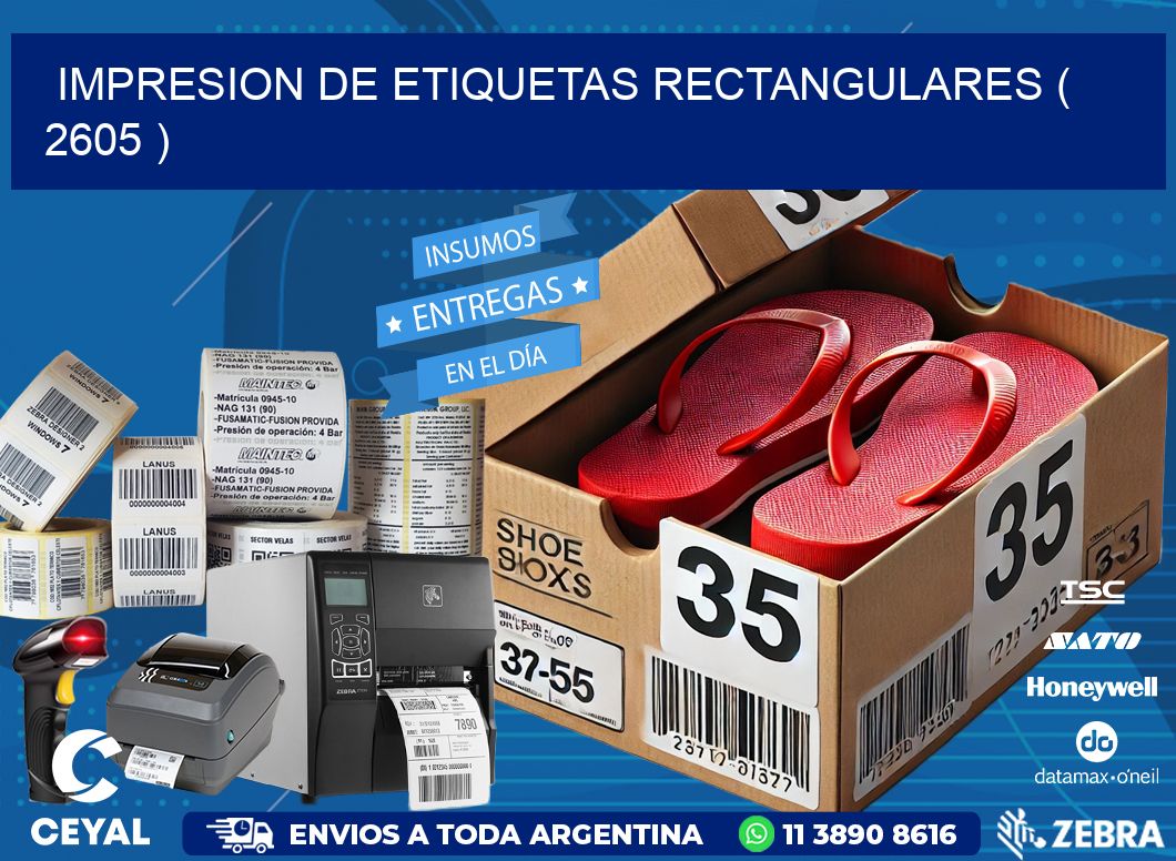 IMPRESION DE ETIQUETAS RECTANGULARES ( 2605 )