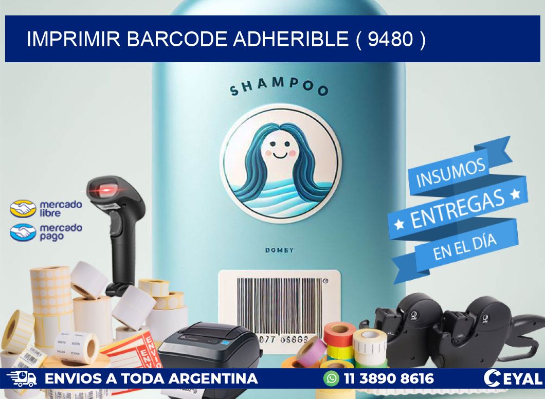 IMPRIMIR BARCODE ADHERIBLE ( 9480 )