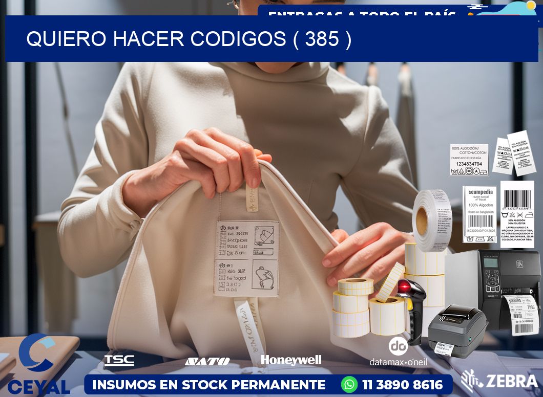 QUIERO HACER CODIGOS ( 385 )