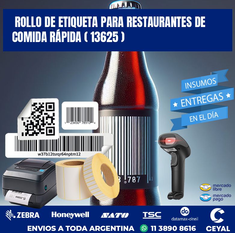 ROLLO DE ETIQUETA PARA RESTAURANTES DE COMIDA RÁPIDA ( 13625 )
