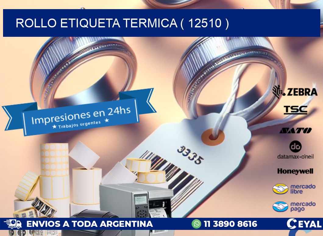 ROLLO ETIQUETA TERMICA ( 12510 )