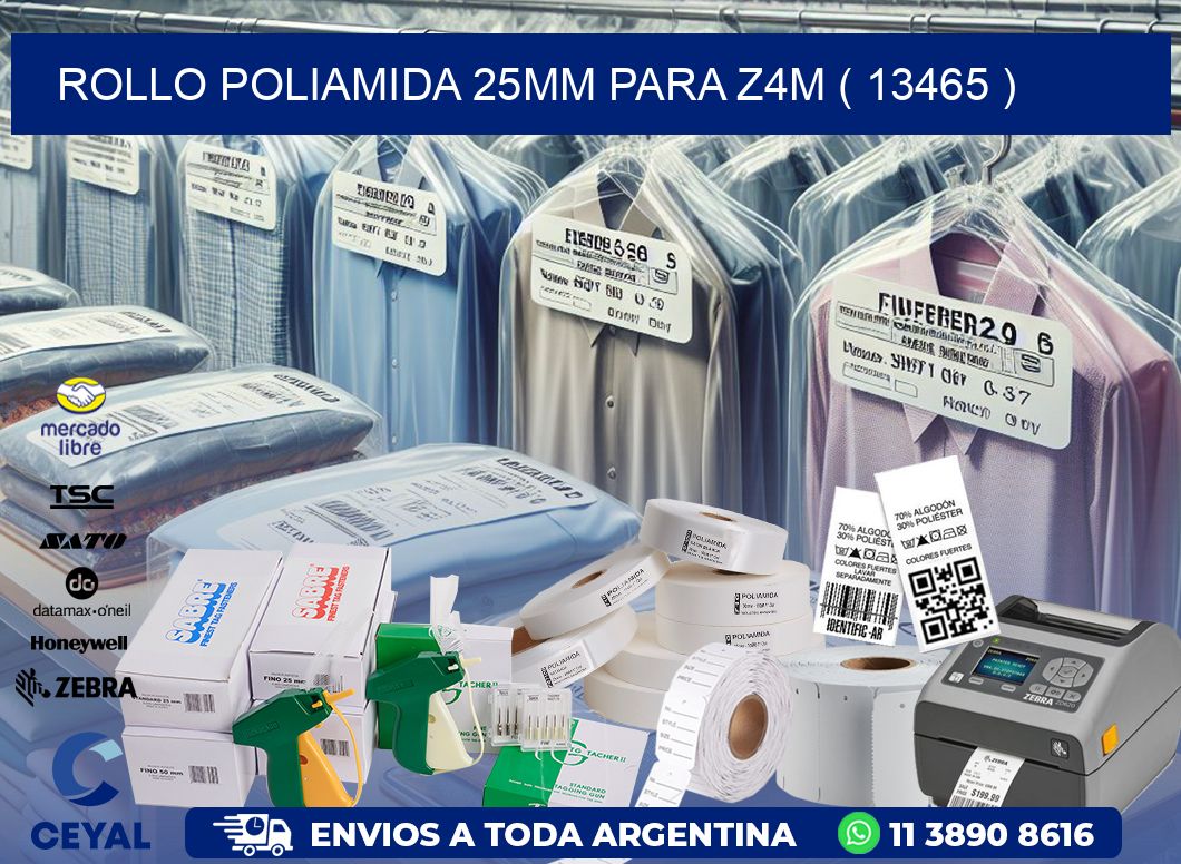 ROLLO POLIAMIDA 25MM PARA Z4M ( 13465 )