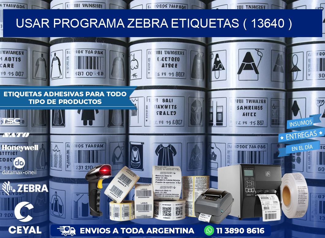 USAR PROGRAMA ZEBRA ETIQUETAS ( 13640 )