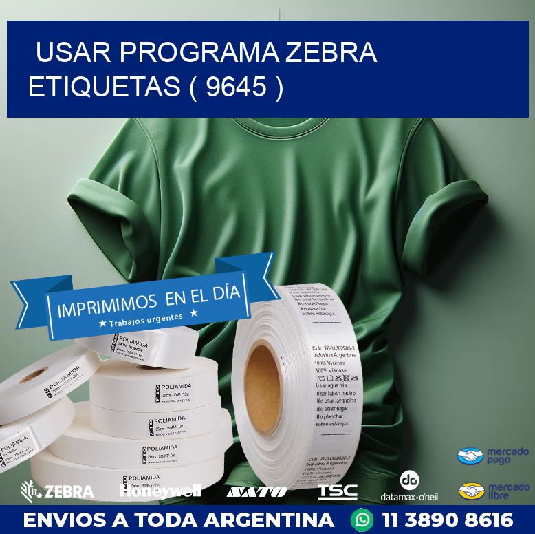 USAR PROGRAMA ZEBRA ETIQUETAS ( 9645 )
