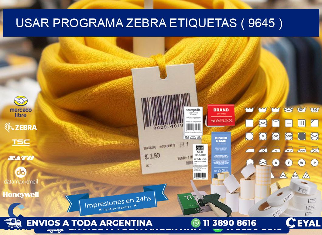 USAR PROGRAMA ZEBRA ETIQUETAS ( 9645 )