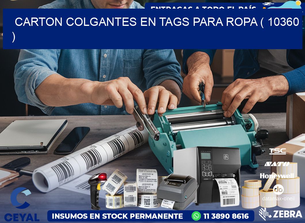 CARTON COLGANTES EN TAGS PARA ROPA ( 10360 )