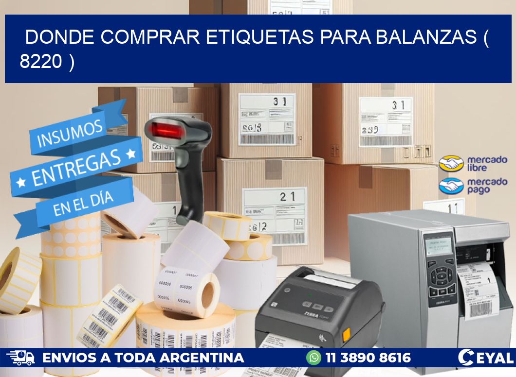 DONDE COMPRAR ETIQUETAS PARA BALANZAS ( 8220 )