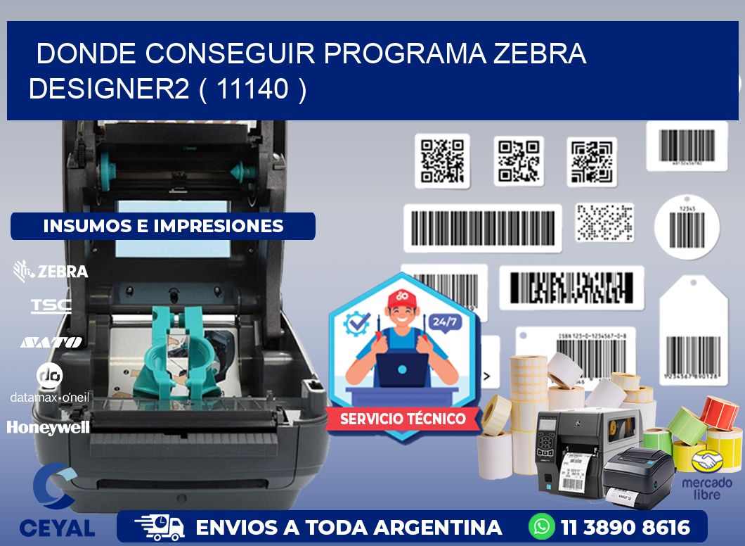 DONDE CONSEGUIR PROGRAMA ZEBRA DESIGNER2 ( 11140 )