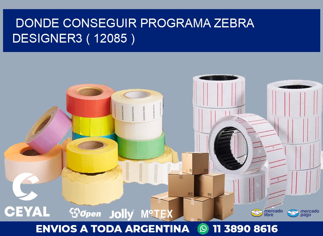 DONDE CONSEGUIR PROGRAMA ZEBRA DESIGNER3 ( 12085 )