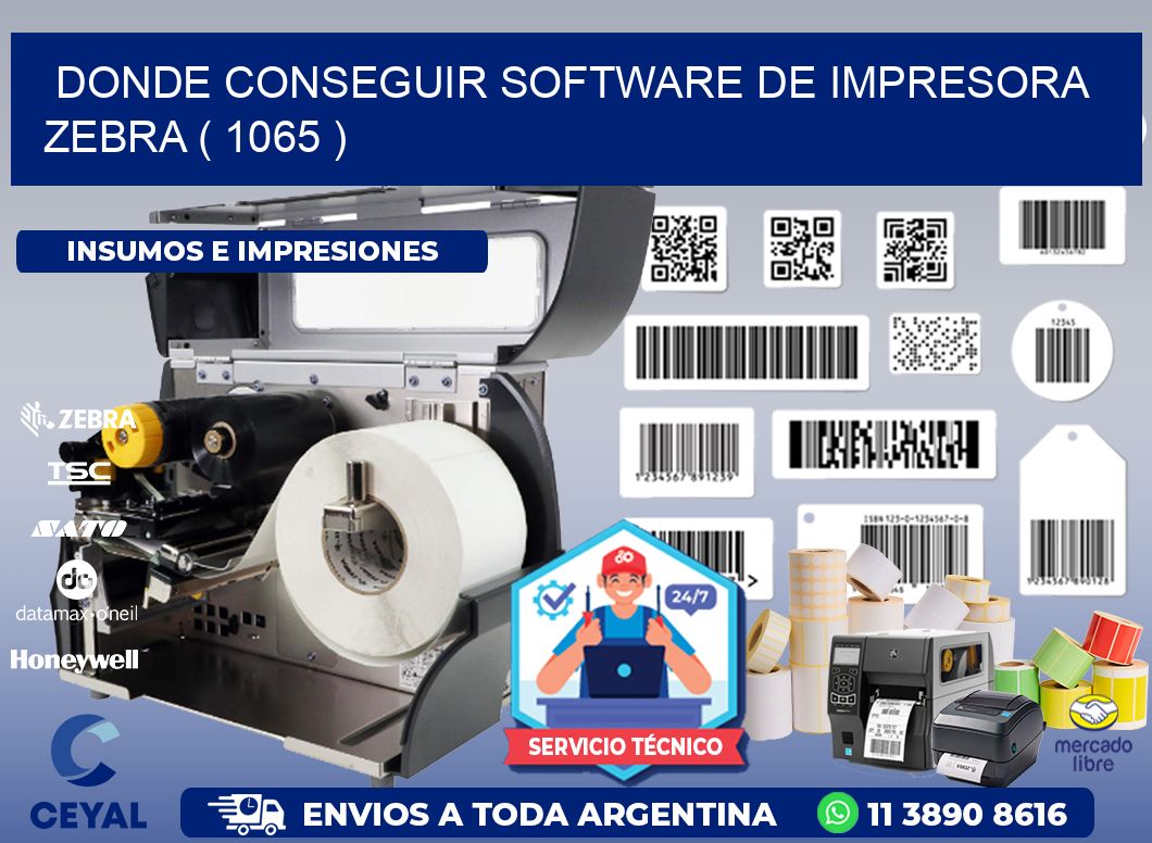 DONDE CONSEGUIR SOFTWARE DE IMPRESORA ZEBRA ( 1065 )