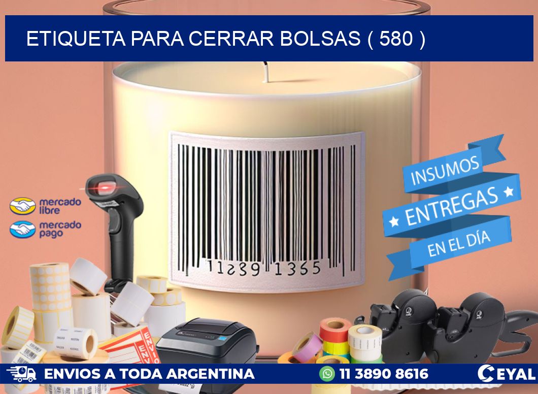 ETIQUETA PARA CERRAR BOLSAS ( 580 )
