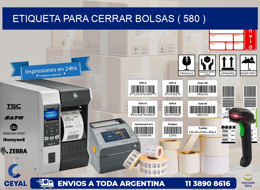 ETIQUETA PARA CERRAR BOLSAS ( 580 )