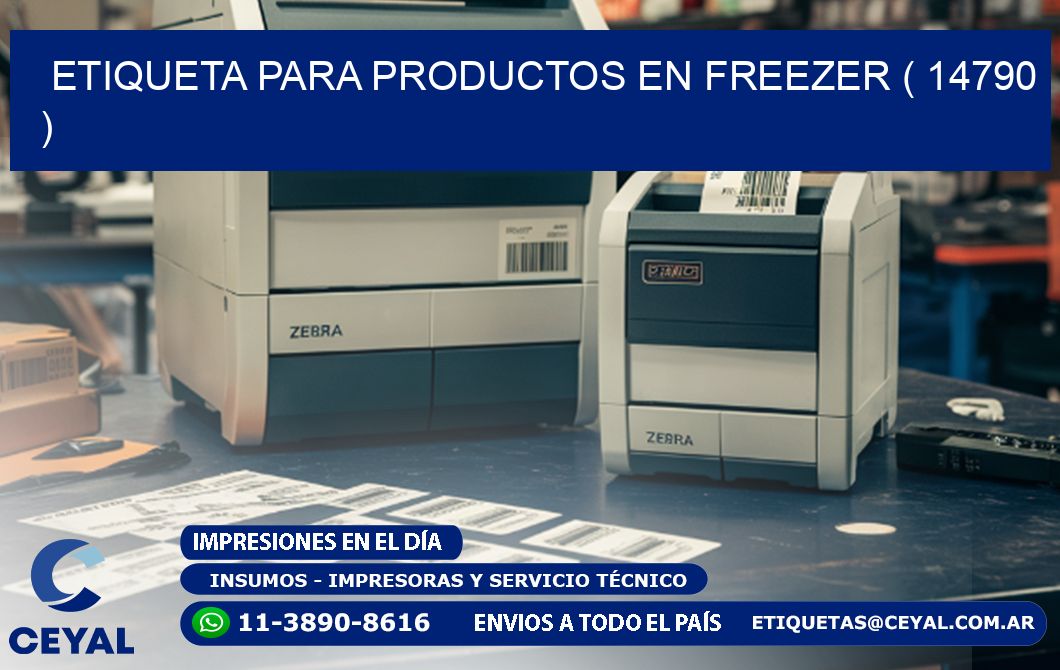 ETIQUETA PARA PRODUCTOS EN FREEZER ( 14790 )