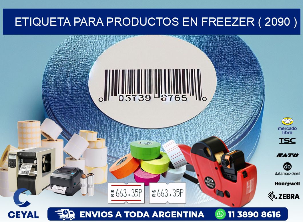 ETIQUETA PARA PRODUCTOS EN FREEZER ( 2090 )