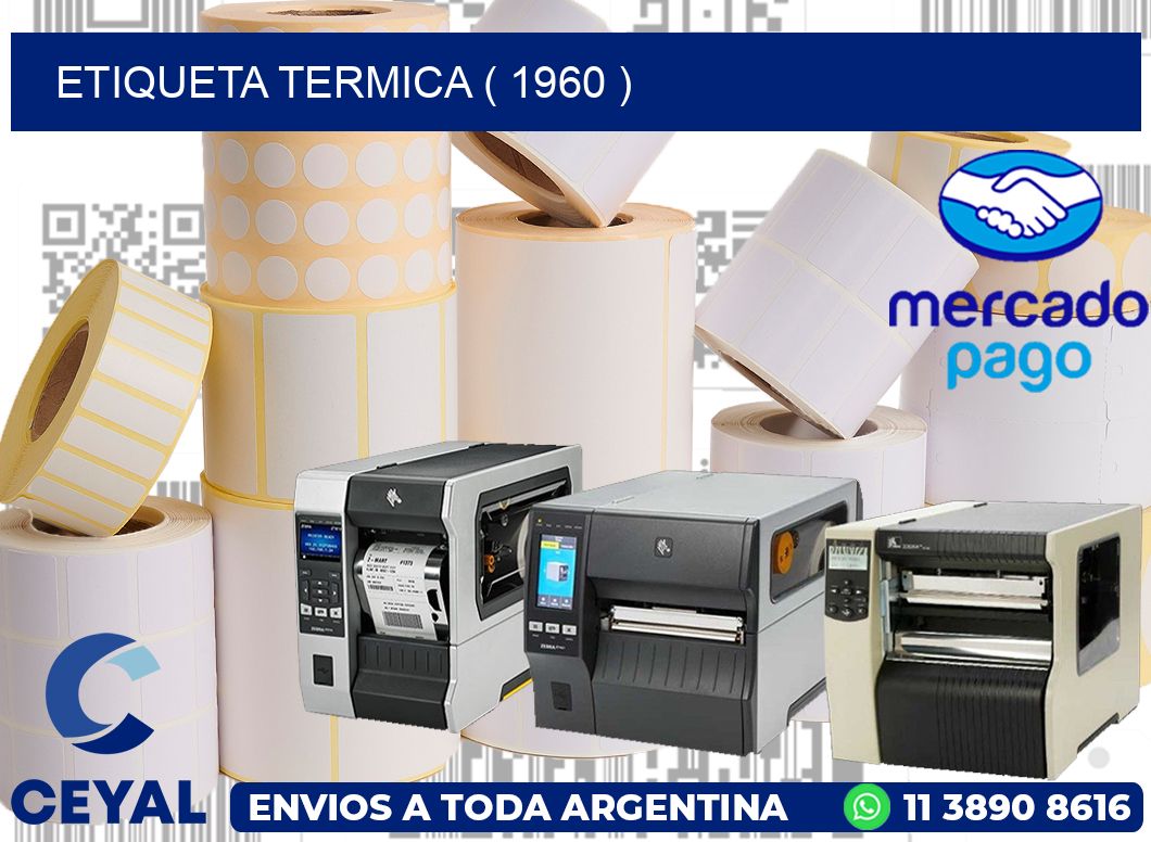 ETIQUETA TERMICA ( 1960 )
