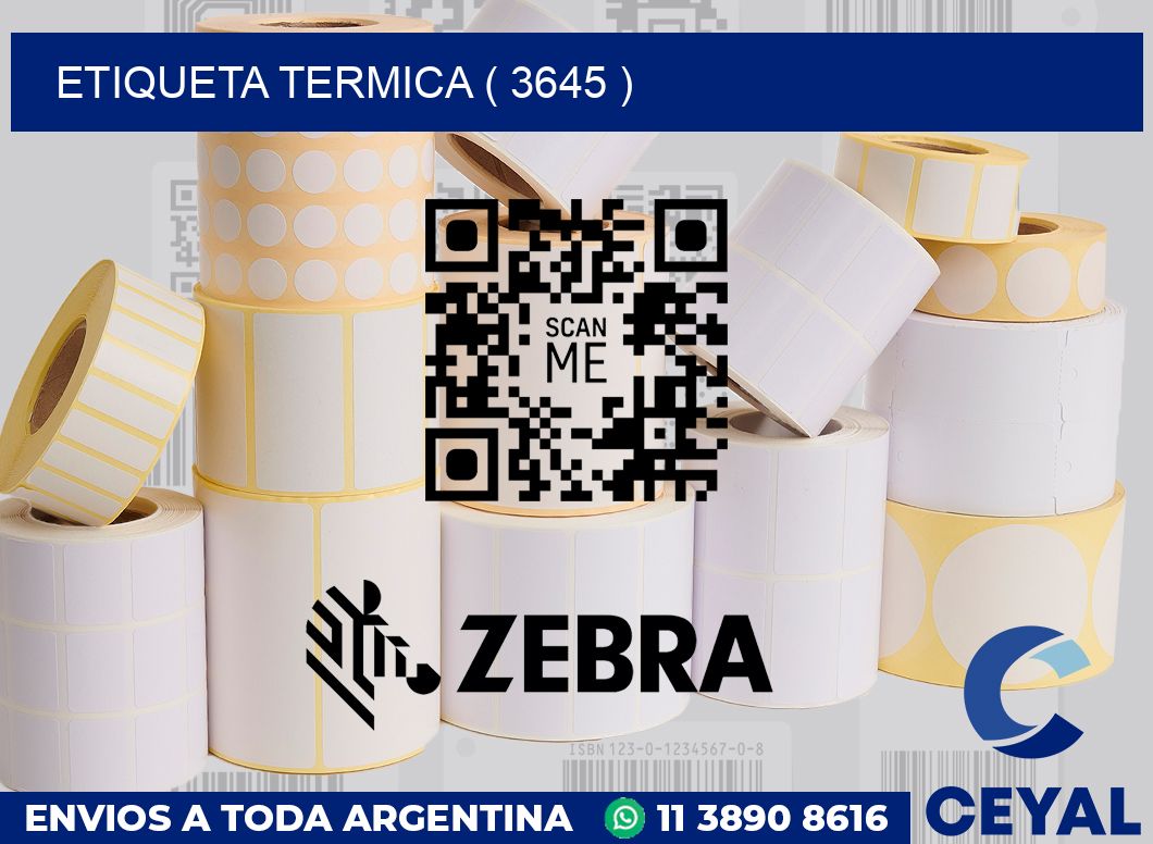 ETIQUETA TERMICA ( 3645 )