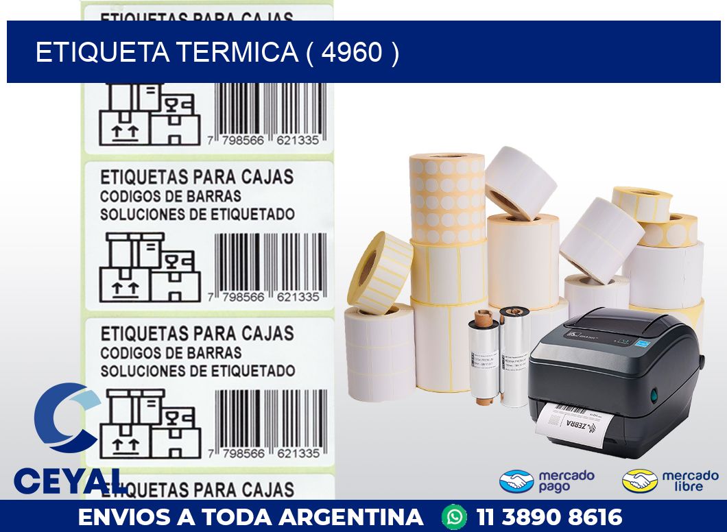 ETIQUETA TERMICA ( 4960 )