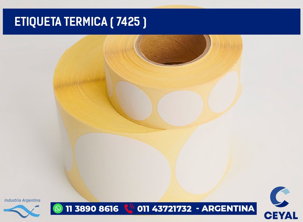 ETIQUETA TERMICA ( 7425 )