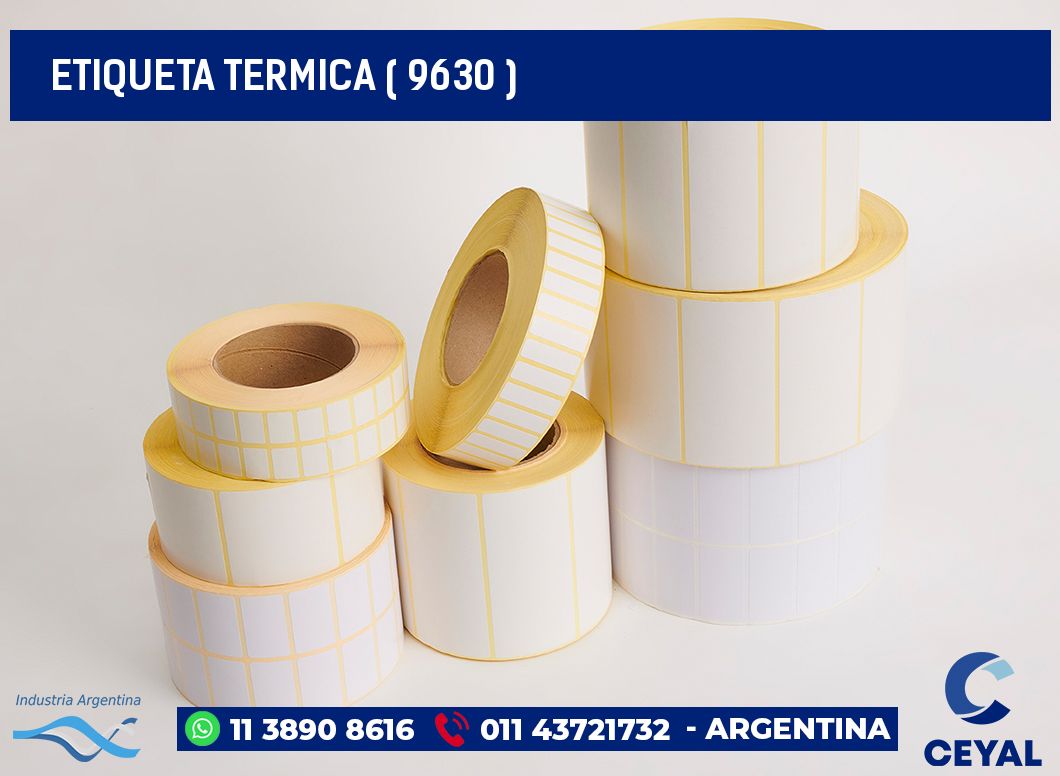 ETIQUETA TERMICA ( 9630 )