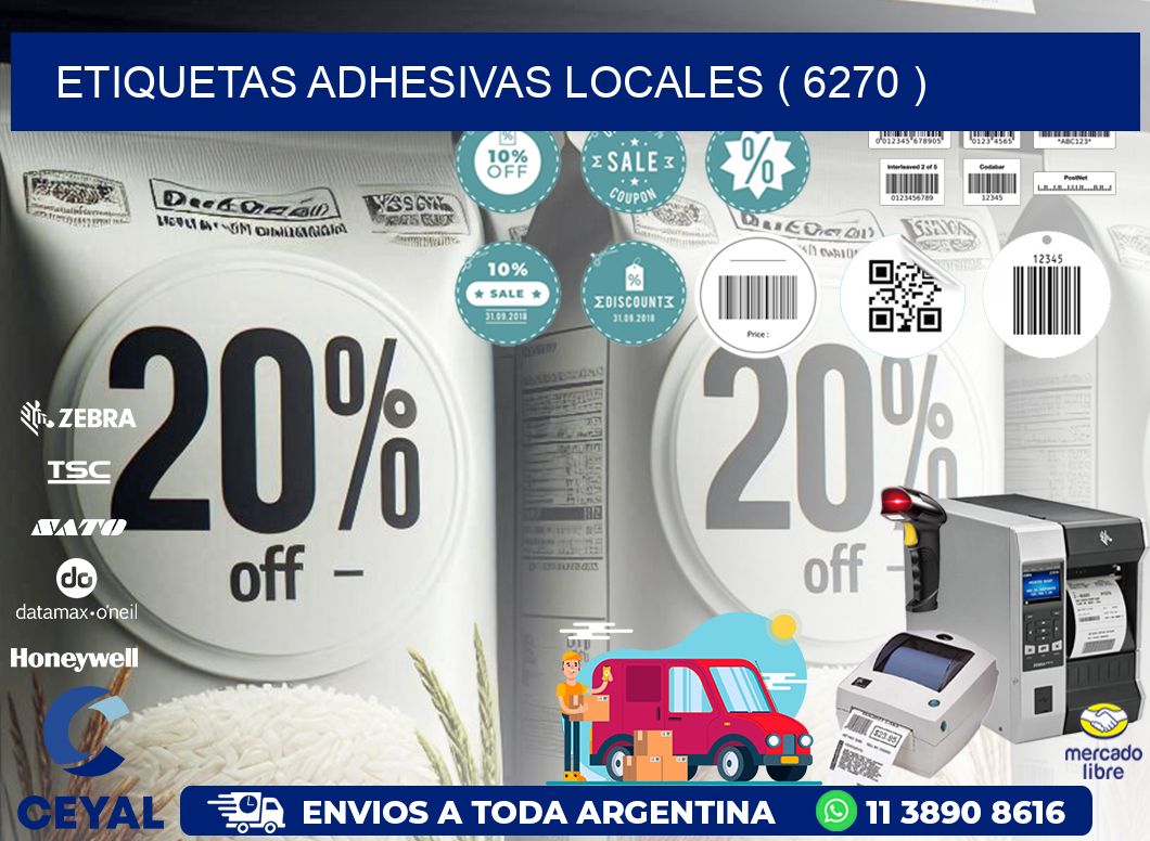 ETIQUETAS ADHESIVAS LOCALES ( 6270 )