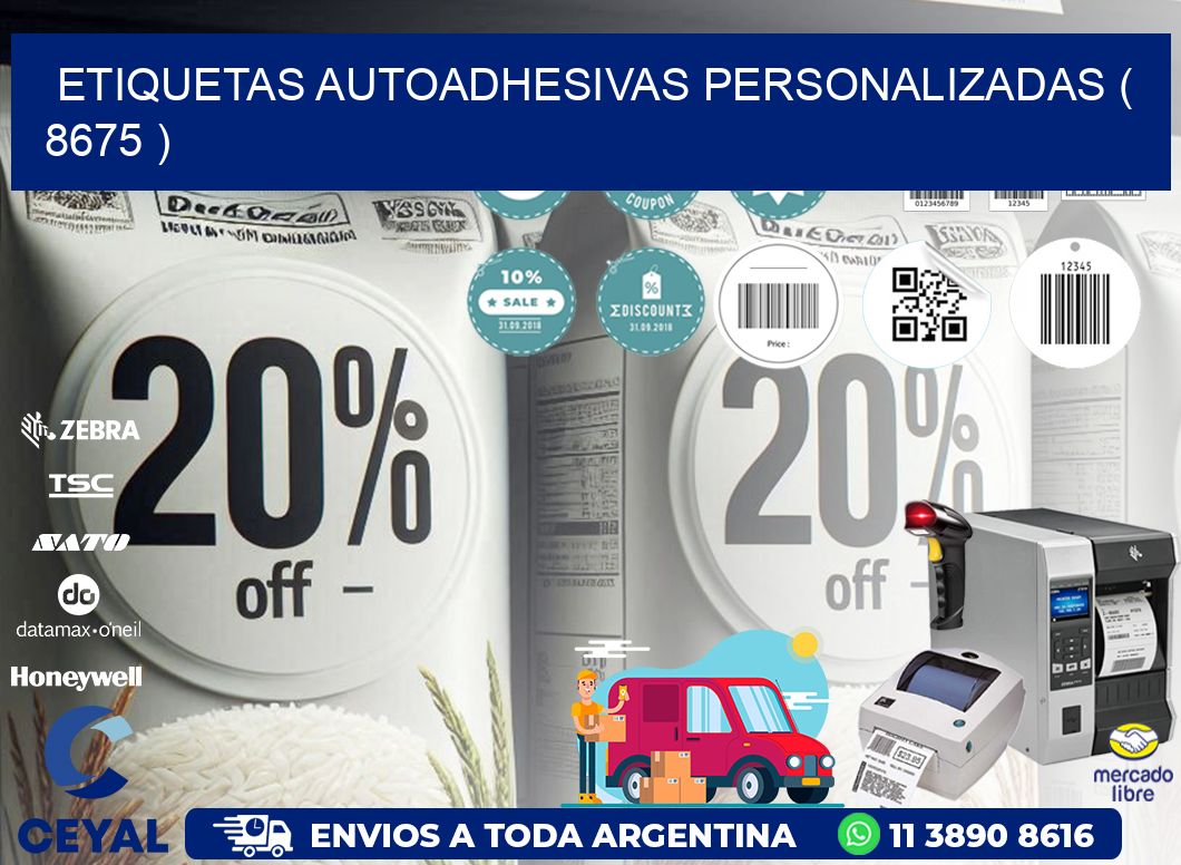 ETIQUETAS AUTOADHESIVAS PERSONALIZADAS ( 8675 )