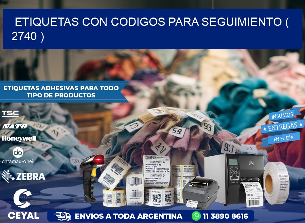 ETIQUETAS CON CODIGOS PARA SEGUIMIENTO ( 2740 )