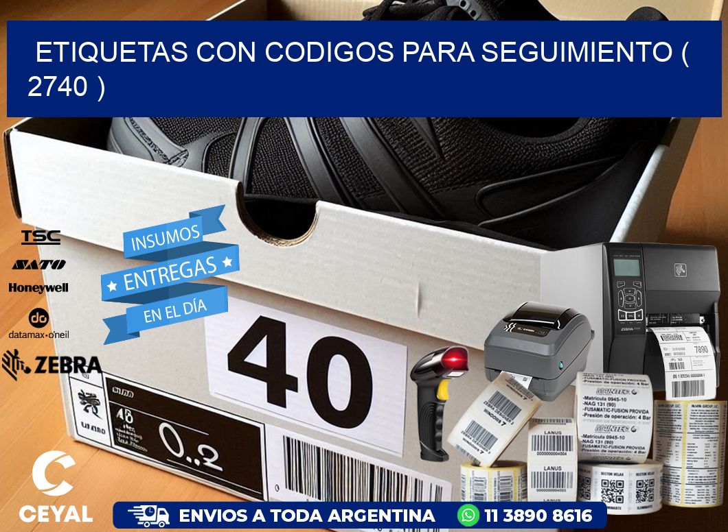 ETIQUETAS CON CODIGOS PARA SEGUIMIENTO ( 2740 )