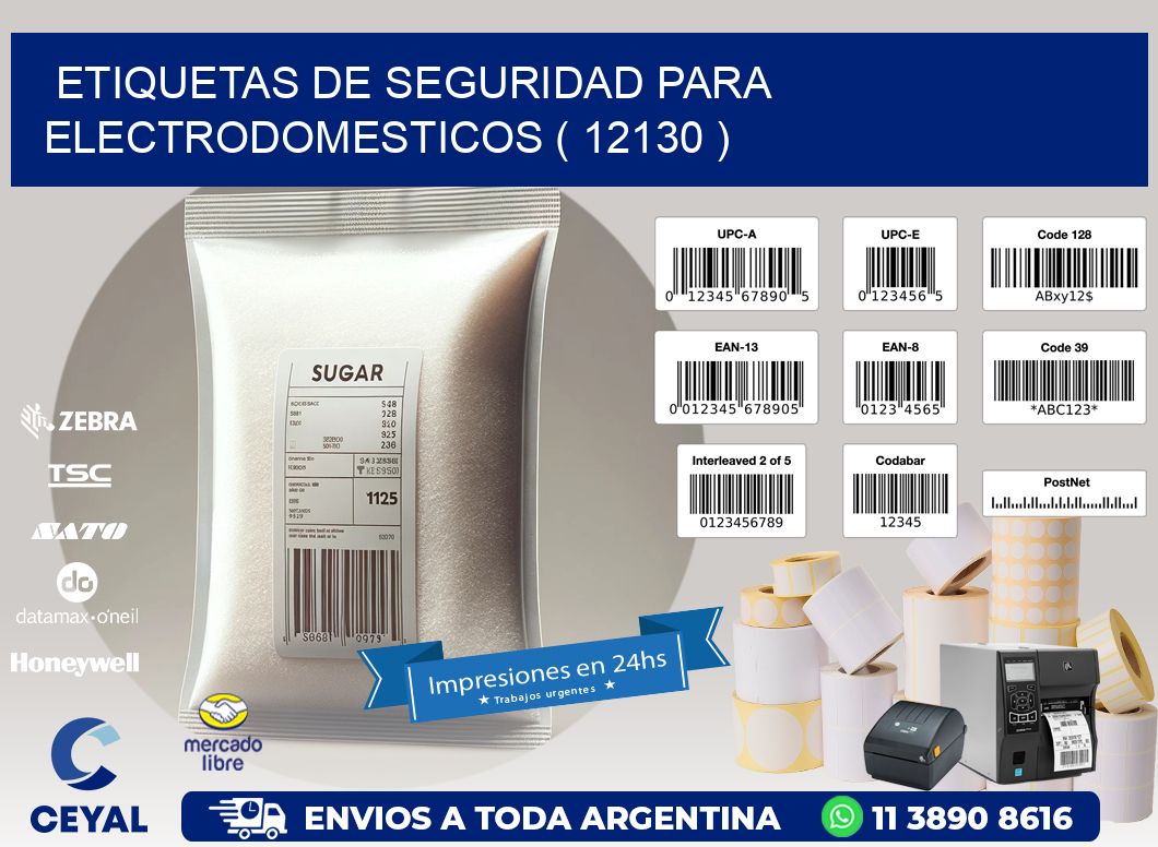 ETIQUETAS DE SEGURIDAD PARA ELECTRODOMESTICOS ( 12130 )