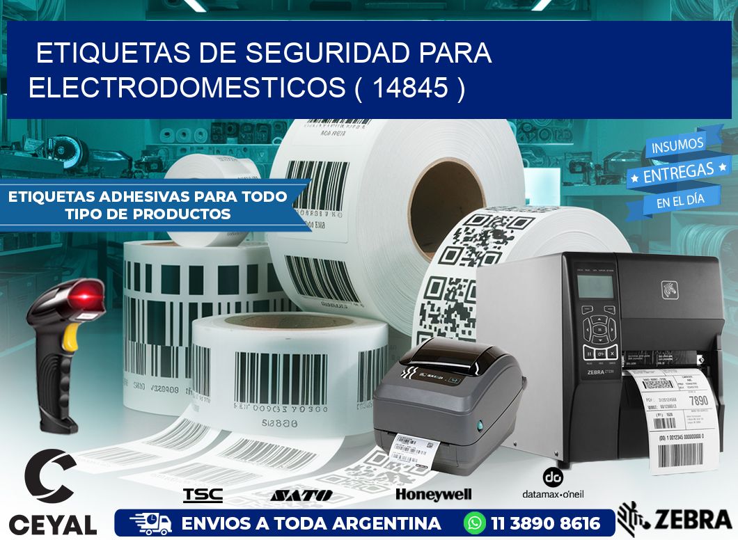 ETIQUETAS DE SEGURIDAD PARA ELECTRODOMESTICOS ( 14845 )
