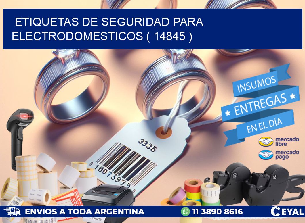 ETIQUETAS DE SEGURIDAD PARA ELECTRODOMESTICOS ( 14845 )