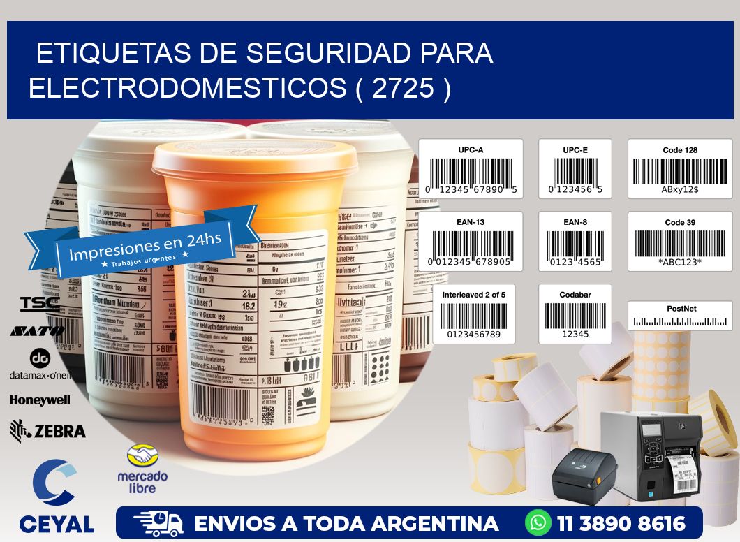 ETIQUETAS DE SEGURIDAD PARA ELECTRODOMESTICOS ( 2725 )