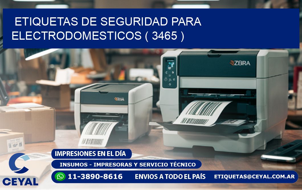 ETIQUETAS DE SEGURIDAD PARA ELECTRODOMESTICOS ( 3465 )