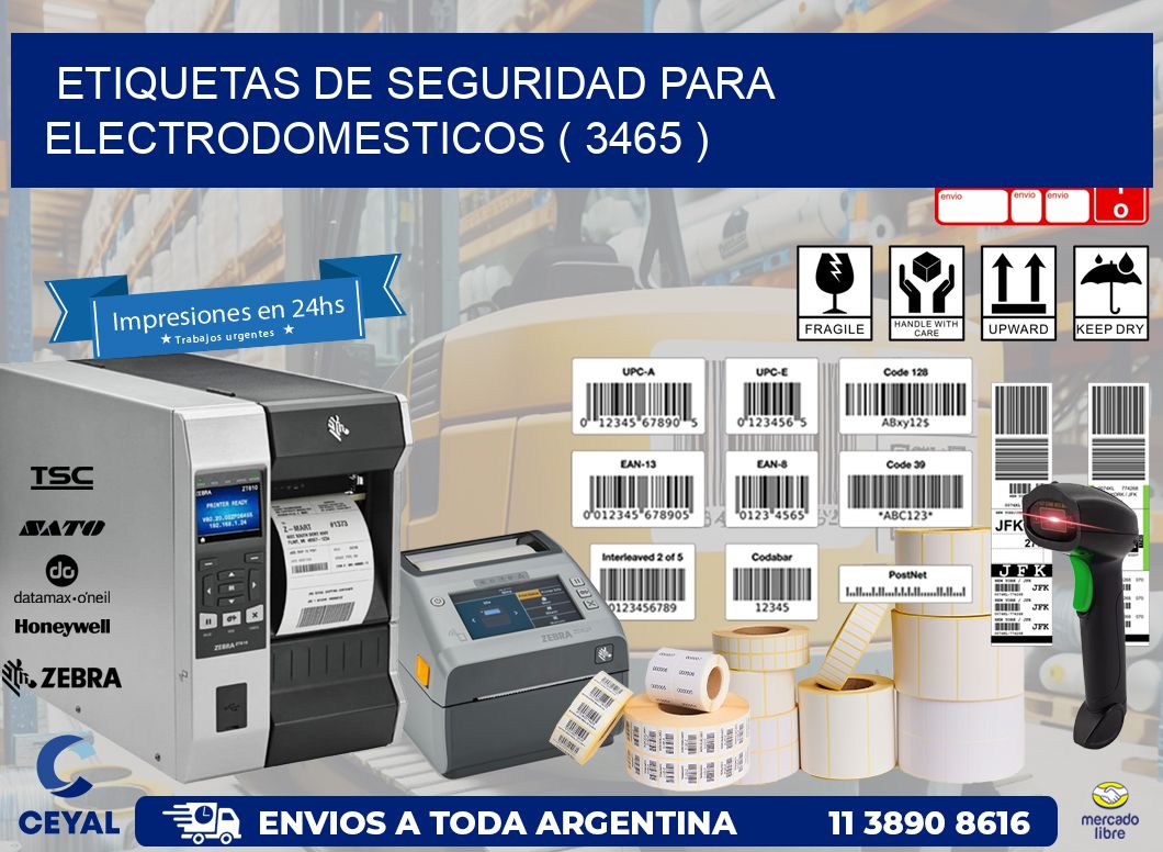 ETIQUETAS DE SEGURIDAD PARA ELECTRODOMESTICOS ( 3465 )