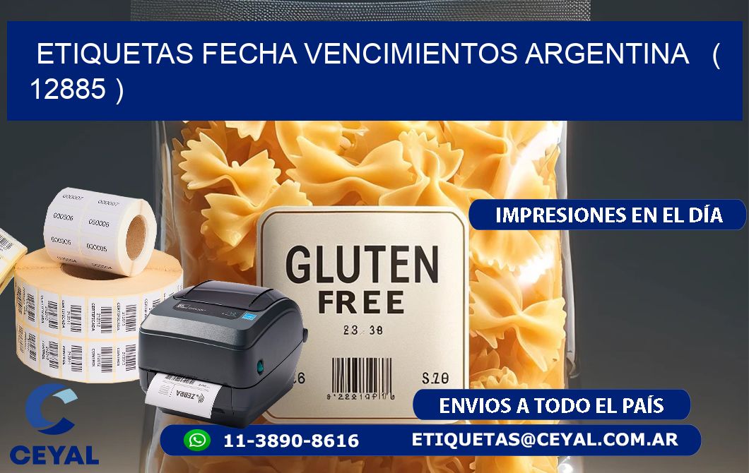 ETIQUETAS FECHA VENCIMIENTOS ARGENTINA   ( 12885 )