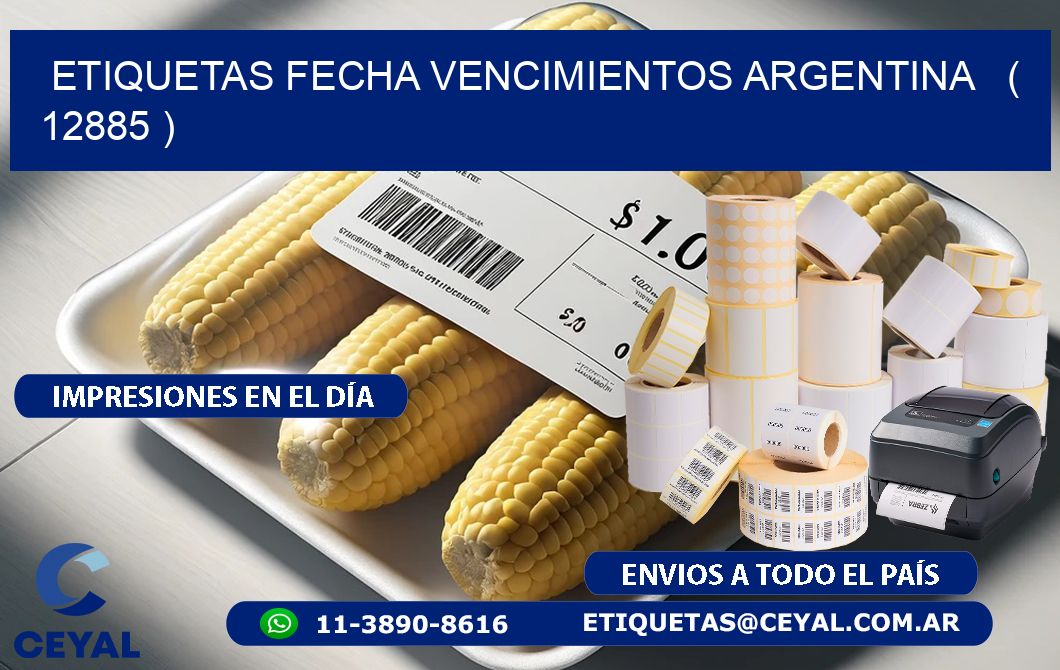 ETIQUETAS FECHA VENCIMIENTOS ARGENTINA   ( 12885 )