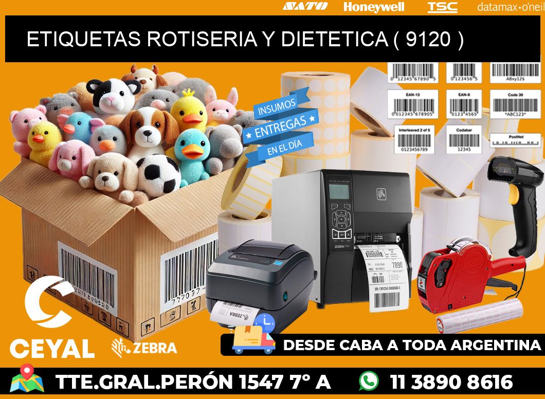 ETIQUETAS ROTISERIA Y DIETETICA ( 9120 )