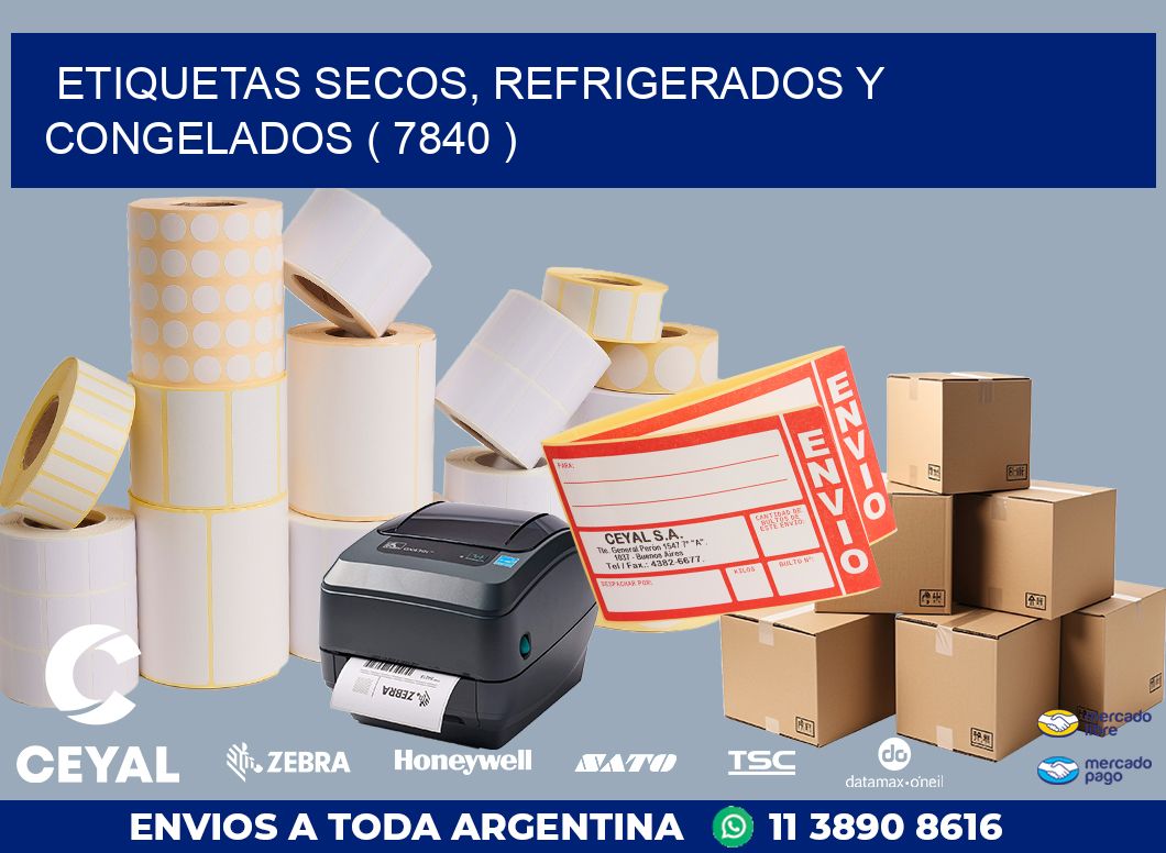 ETIQUETAS SECOS, REFRIGERADOS Y CONGELADOS ( 7840 )