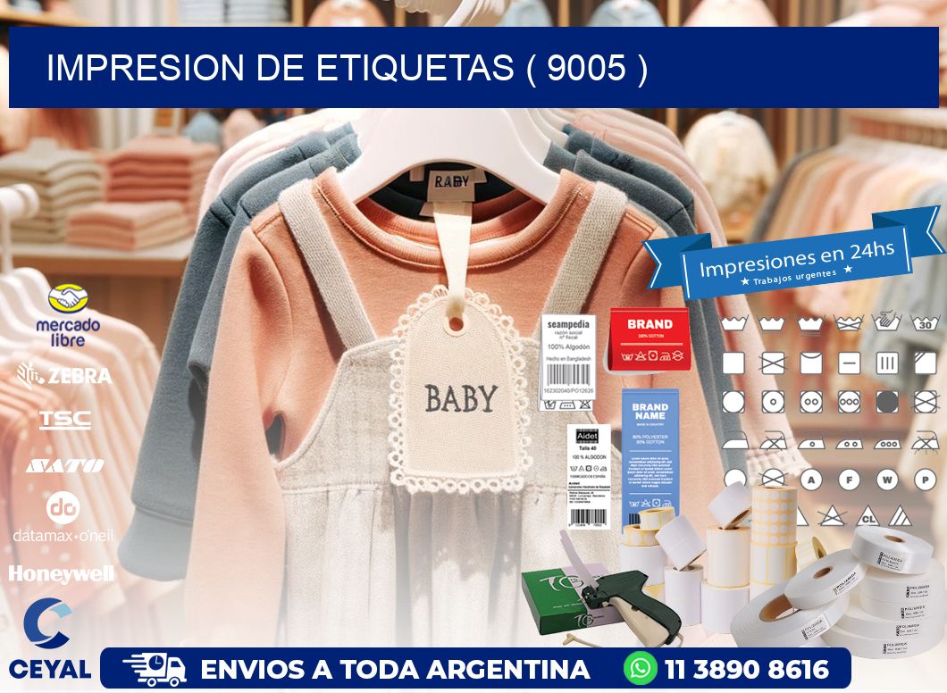 IMPRESION DE ETIQUETAS ( 9005 )