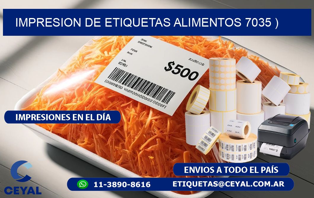IMPRESION DE ETIQUETAS ALIMENTOS 7035 )