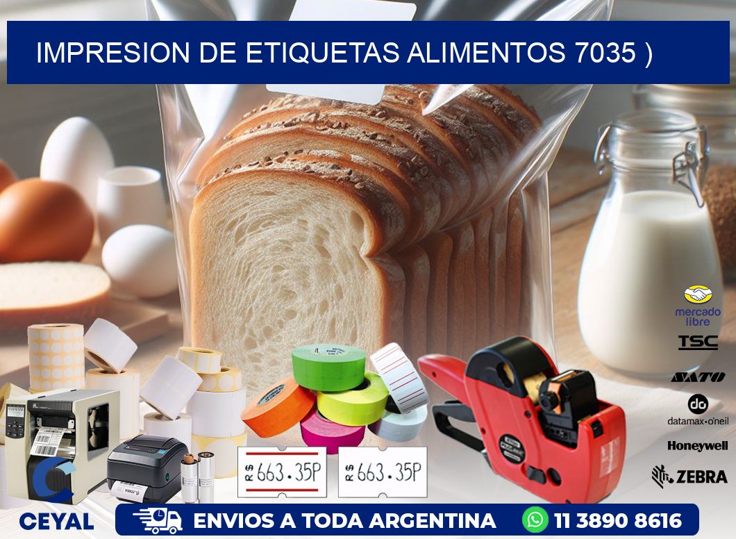 IMPRESION DE ETIQUETAS ALIMENTOS 7035 )