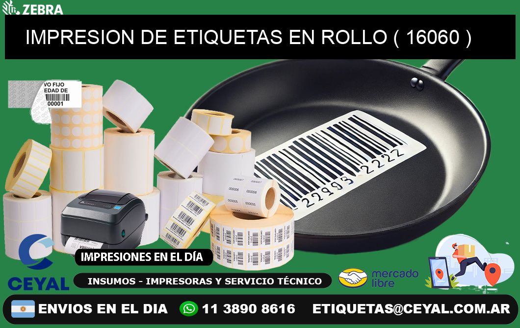 IMPRESION DE ETIQUETAS EN ROLLO ( 16060 )