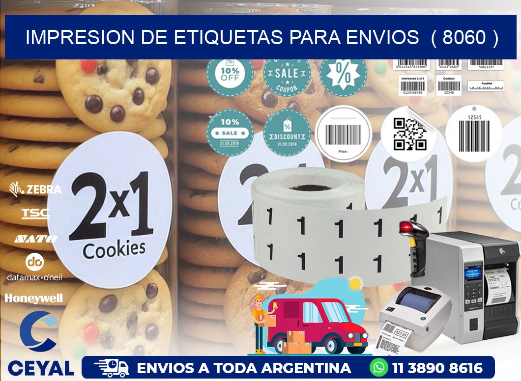 IMPRESION DE ETIQUETAS PARA ENVIOS ( 8060 )