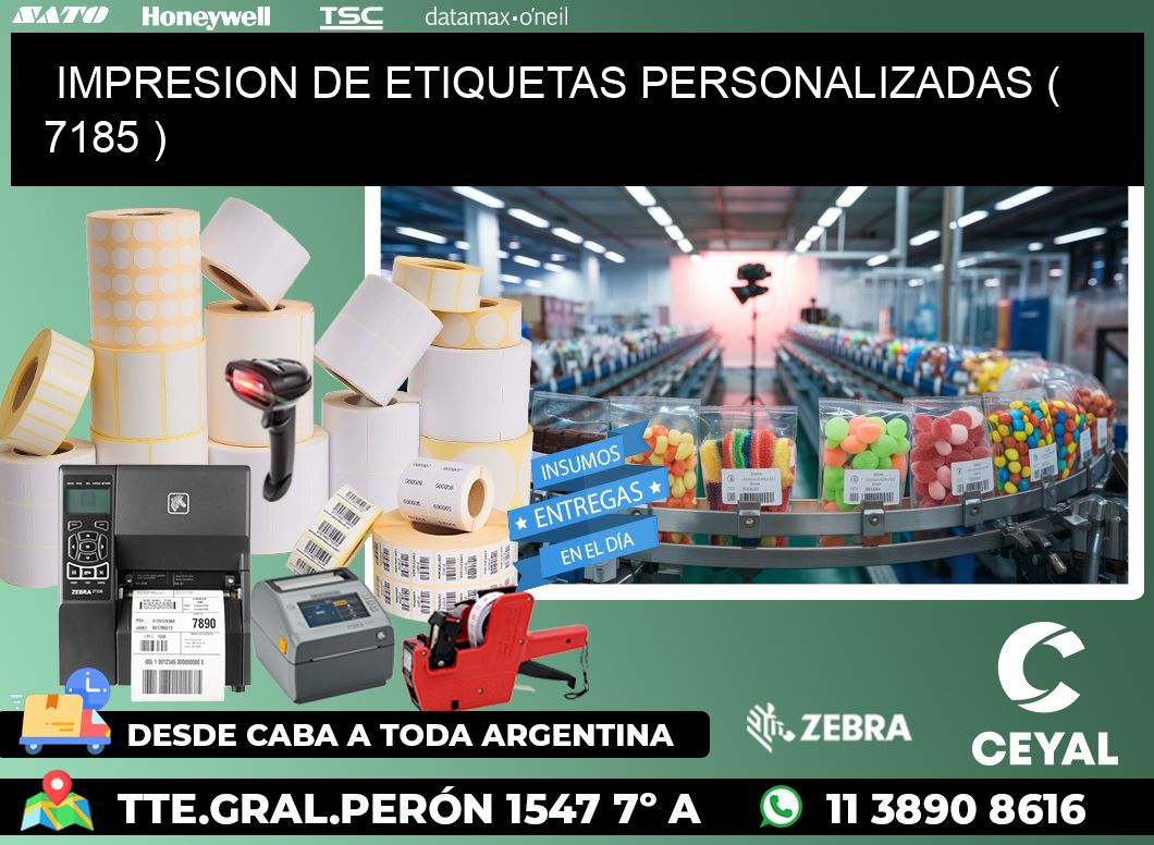 IMPRESION DE ETIQUETAS PERSONALIZADAS ( 7185 )